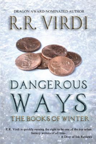 Kniha Dangerous Ways R R Virdi