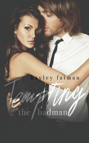Knjiga Tempting the Badman Hayley Faiman