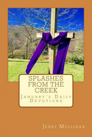 Книга Splashes from the Creek Rev Jerry Mullinax