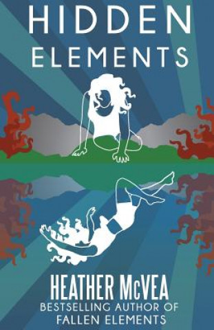 Книга Hidden Elements Heather McVea