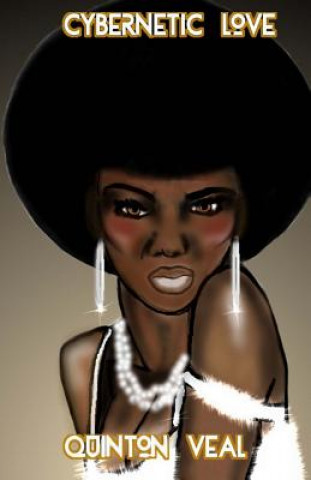 Buch Cybernetic Love Quinton Veal