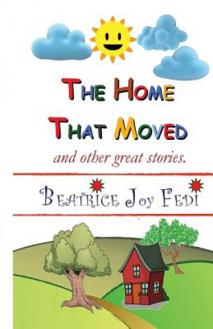 Buch The Home That Moved Beatrice Joy Fedi