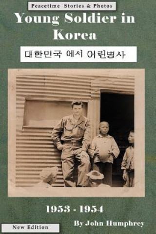 Buch Young Soldier in Korea John Humphrey