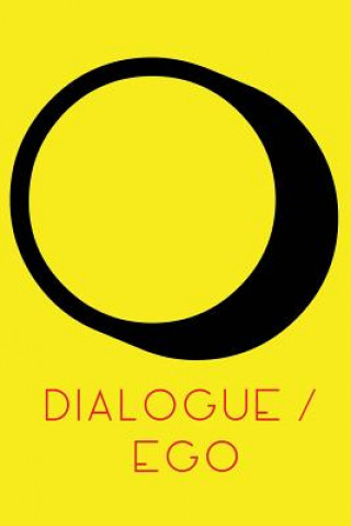 Knjiga Dialogue / Ego: Real Communication MR Oli Anderson