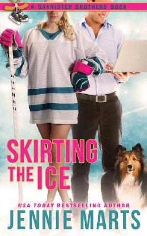 Könyv Skirting The Ice Jennie Marts