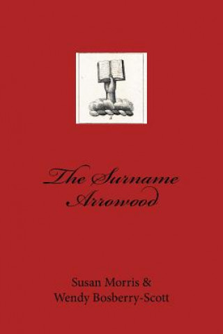 Книга The Surname Arrowood Susan Morris
