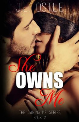 Книга She Owns Me J L Ostle