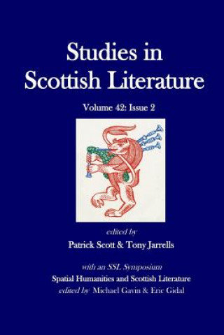 Kniha Studies in Scottish Literature 42: 2 Patrick Scott
