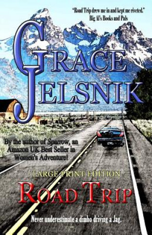Buch Road Trip Grace Jelsnik