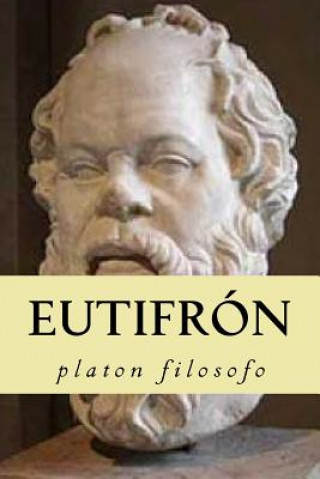 Book Eutifron (Spanish Edition) Platon Filosofo