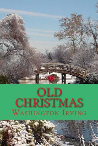 Knjiga Old Christmas Washington Irving