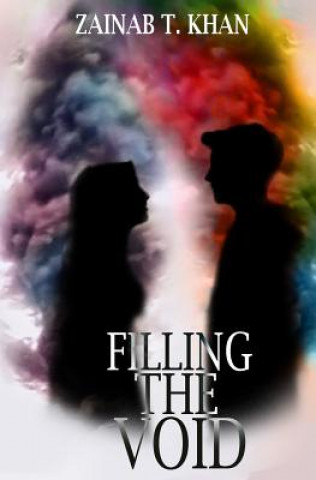 Knjiga Filling The Void Zainab T Khan