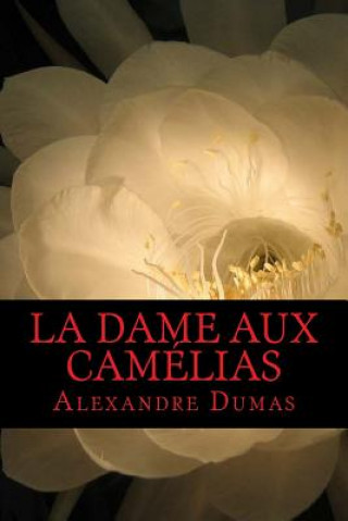 Kniha La Dame aux Camélias Dumas