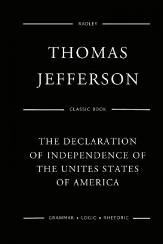 Carte The Declaration of Independence MR Thomas Jefferson