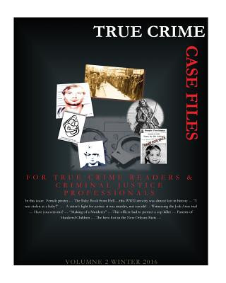 Kniha True Crime: Case Files Winter 2016 Judith a Yates