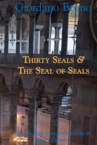 Carte Thirty Seals & The Seal Of Seals Giordano Bruno