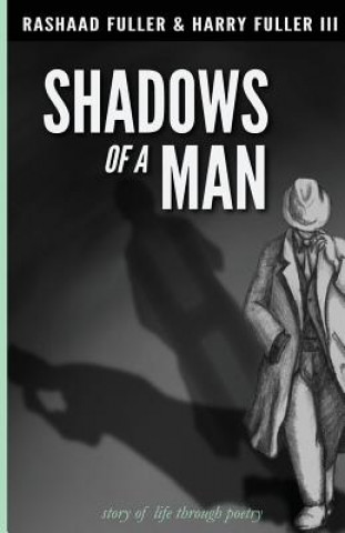 Knjiga The Shadows of a Man Rashaad Fuller