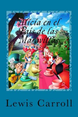 Kniha Alicia en el País de las Maravillas Lewis Carroll