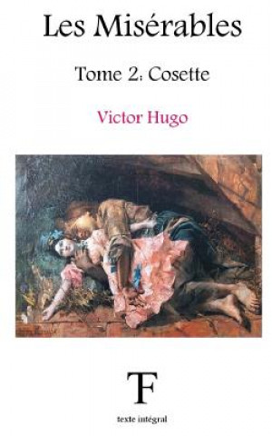 Kniha Les Misérables 2: Cosette Victor Hugo