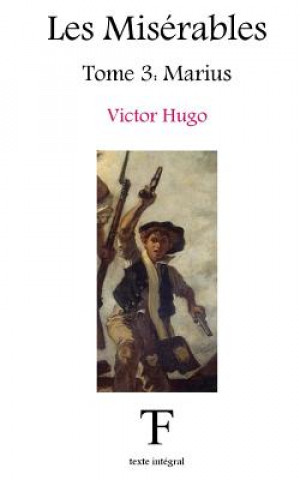 Kniha Les Misérables 3: Marius Victor Hugo