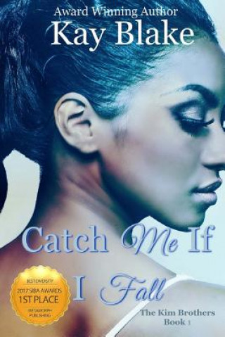 Buch Catch Me If I Fall Kay Blake