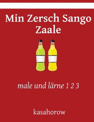 Kniha Min Zersch Sango Zaale: male und lärne 1 2 3 kasahorow