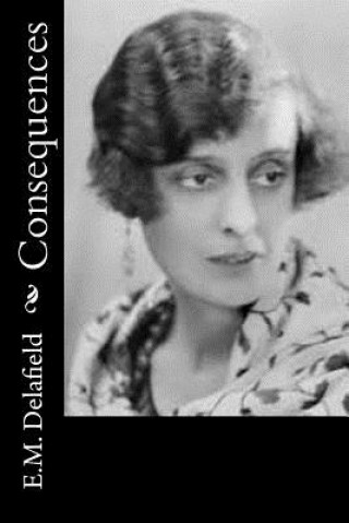 Knjiga Consequences E M Delafield