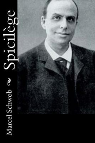 Knjiga Spicil?ge Marcel Schwob