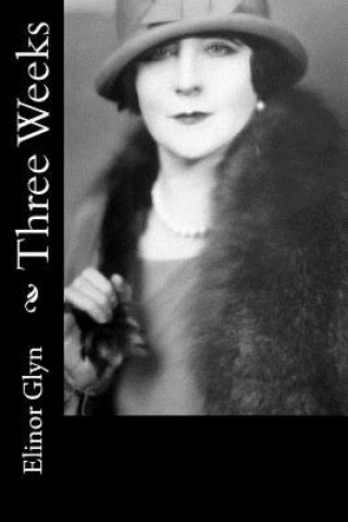 Buch Three Weeks Elinor Glyn