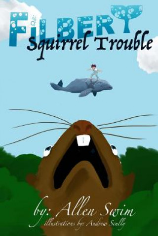 Book Squirrel Trouble Allen Swim
