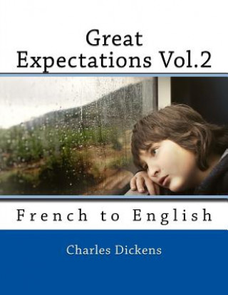 Kniha Great Expectations Vol.2: French to English DICKENS