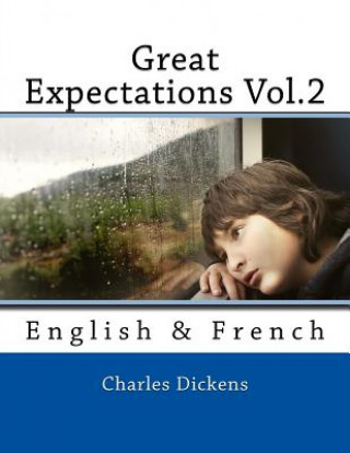 Kniha Great Expectations Vol.2: English & French DICKENS