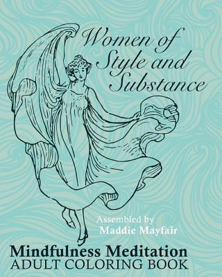 Carte Women of Substance and Style Mindfulness Meditation Adult Coloring Book Maddie Mayfair