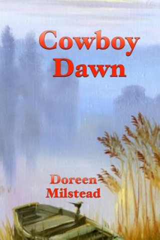 Kniha Cowboy Dawn Doreen Milstead