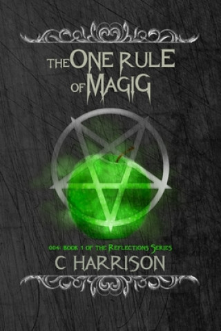 Kniha One Rule of Magic C  Harrison