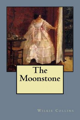 Knjiga The Moonstone Wilkie Collins
