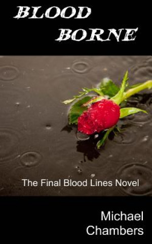 Könyv Blood Borne Michael Chambers