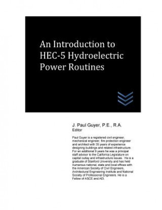 Könyv An Introduction to HEC-5 Hydroelectric Power Routines J Paul Guyer