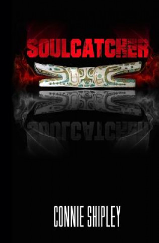 Book SoulCatcher Connie Shipley