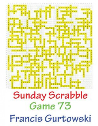 Kniha Sunday Scrabble Game 73 MR Francis Gurtowski