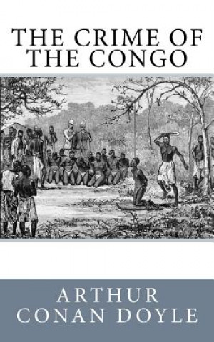 Knjiga The Crime of the Congo Arthur Conan Doyle