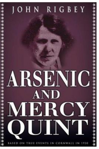 Carte Arsenic and Mercy Quint John Rigbey