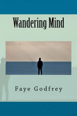Knjiga Wandering Mind Faye Godfrey