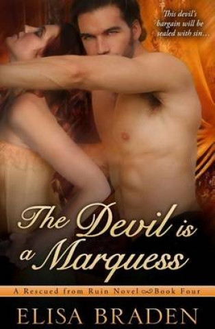 Kniha The Devil Is a Marquess Elisa Braden
