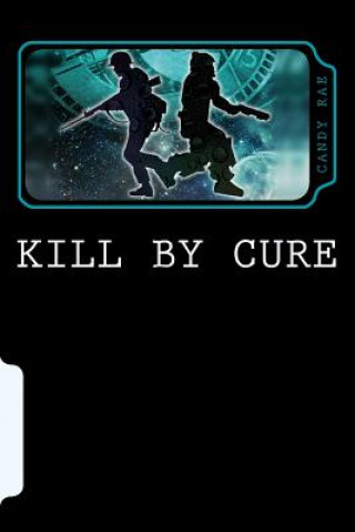 Knjiga Kill by Cure Candy Rae