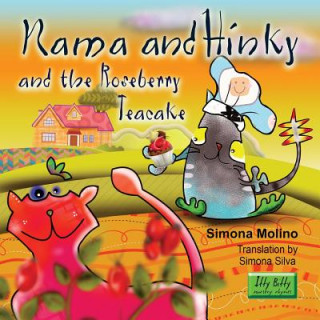 Kniha Nama and Hinky and the Roseberry Teacake Simona Molino