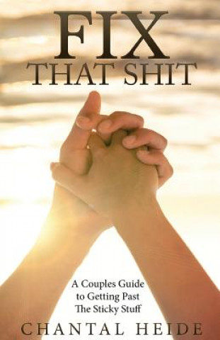 Könyv Fix That Shit Chantal Heide