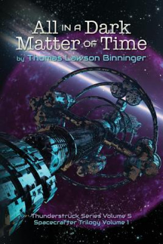 Book All in a Dark Matter of Time Thomas Lawson Binninger