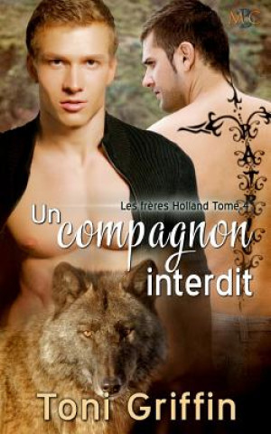 Kniha Un compagnon interdit Toni Griffin