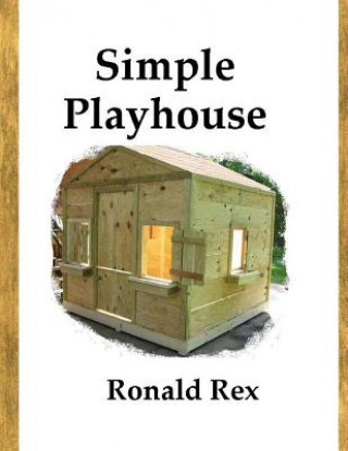 Boek Simple Playhouse Ronald Rex